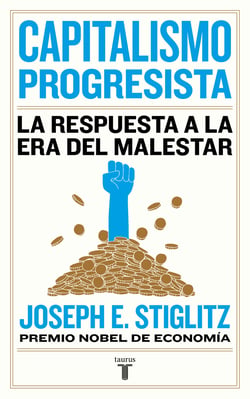 Capitalismo progresista - La respuesta a la era del malestar
