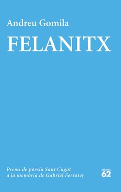 Felanitx - XVIII Premi de Poesia Sant Cugat a la memòria de Gabriel Ferrater