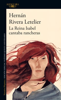 La reina Isabel cantaba rancheras - Edición aniversario