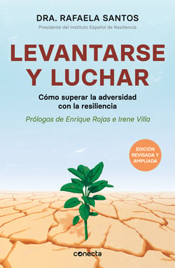 Levantarse y luchar - Cómo superar la adversidad con la resiliencia