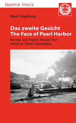 Das zweite Gesicht / The Face of Pearl Harbor - German and English Parallel Text