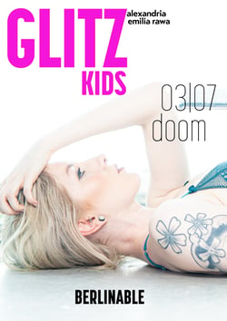 Glitz Kids - Episode 3 - Doom