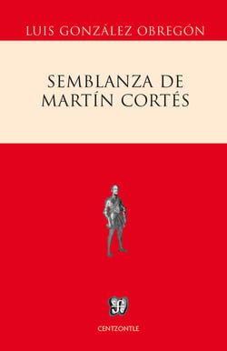 Semblanza de Martín Cortés