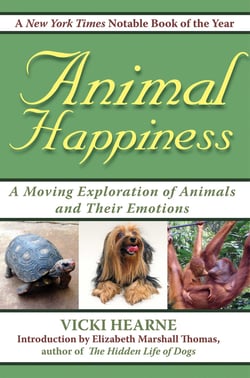 Animal Happiness - Moving Exploration of Animals and Their Emotions - From Cats and Dogs to Orangutans and Tortoises
