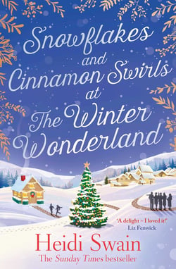 Snowflakes and Cinnamon Swirls at the Winter Wonderland - The perfect Christmas read to curl up with this winter