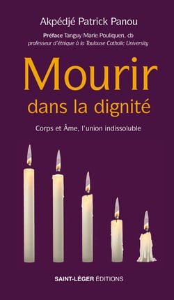 Mourir dans la dignité - Corps et âme, l'union indissoluble