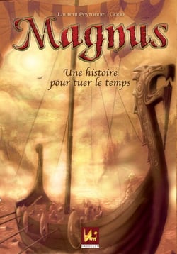 Une histoire pour tuer le temps - Saga fantastique
