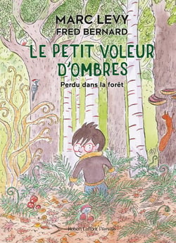 Le petit voleur d'ombres Tome 2 : perdu dans la forêt