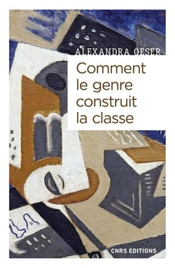 Comment le genre construit la classe : masculanités et feminités à l'ère de la globalisation