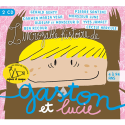 L'incroyable histoire de Gaston et Lucie