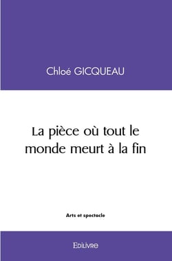 La pièce où tout le monde meurt à la fin