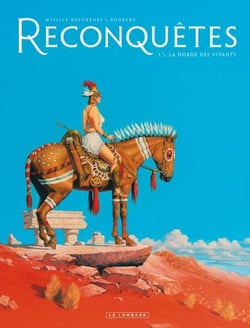 Reconquêtes - Tome 1 - La Horde des Vivants