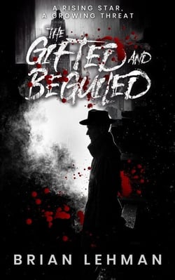 The Gifted and Beguiled