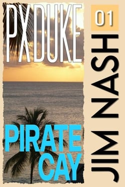 Pirate Cay - Jim Nash Adventures, #1