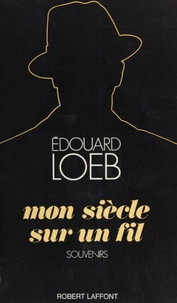 Mon siècle sur un fil - Souvenirs