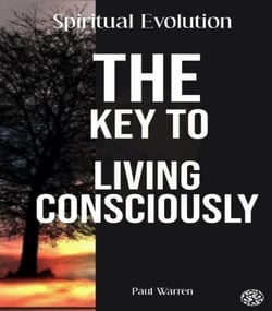 The Key To Living Consciously