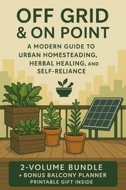 Off Grid and on point: A Modern Guide to Urban Homesteading, Herbal Healing, and Self-Reliance - The Bundle Series, #1