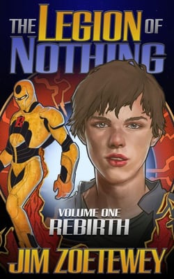 The Legion of Nothing: Rebirth - The Legion of Nothing, #2