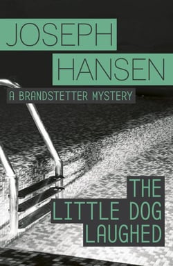 The Little Dog Laughed - Dave Brandstetter Investigation 8