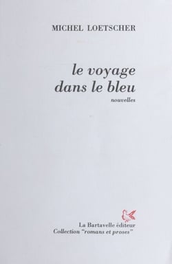 Le Voyage dans le bleu