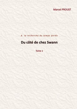 Du côté de chez Swann - Tome1