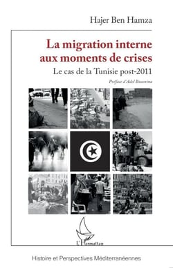 La migration interne aux moments de crises - Le cas de la Tunisie post-2011