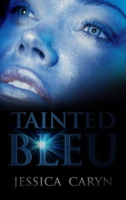 Tainted Bleu - Miami: Tainted Book Series, #1