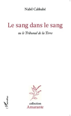 Le sang dans le sang - ou le Tribunal de la terre