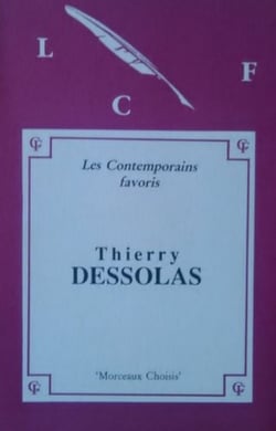 Morceaux choisis de Thierry Dessolas - Présentés par Jean-Pierre Bobillot