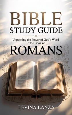 Bible Study Guide: Unpacking the Power of God’s Word in the Book of Romans