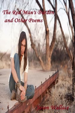 The Red Man's Burden and Other Poems - Poetry, #76