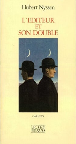 L'éditeur et son double - Carnets-1 1983-1987