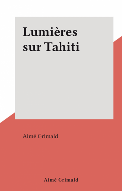 Lumières sur Tahiti