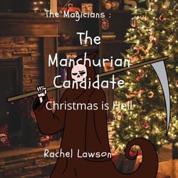 The Manchurian Candidate - The Magicians, #1