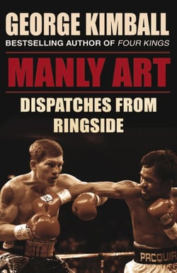 Manly Art - Dispatches From Ringside