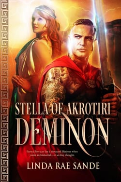 Stella of Akrotiri: Deminon (An Ancient Greek Tale of Immortals) - Stella of Akrotiri, #2