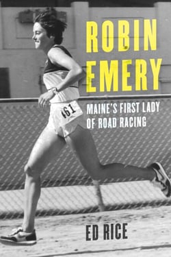 Robin Emery - Maine's First Lady of Road Racing