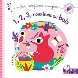 123 nous irons au bois - livre sonore