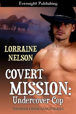 Covert Mission: Undercover Cop - Thunder Creek Ranch, #2
