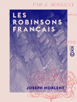 Les Robinsons français - Ou la Nouvelle-Calédonie
