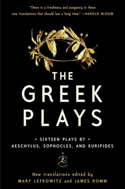 The Greek Plays - Sixteen Plays by Aeschylus, Sophocles, and Euripides