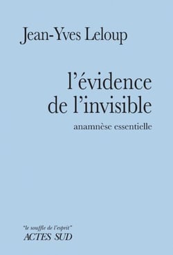 L'évidence de l'invisible - Anamnèse essentielle