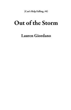 Out of the Storm - Can't Help Falling, #6