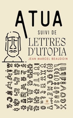 Atua - (suivi de) Lettres d’Utopia