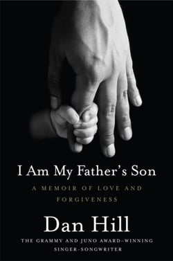 I Am My Father's Son - A Memoir of Love and Forgiveness
