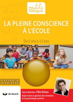 La pleine conscience à l'école - De 5 ans à 12 ans