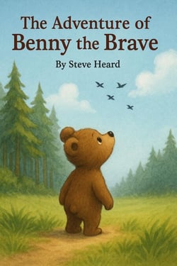 The Adventures of Benny the Brave - The Adventure of Benny the Brave, #1