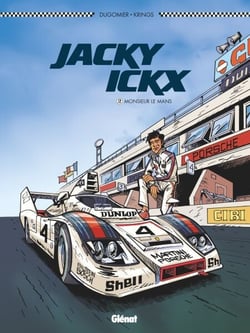 Jacky Ickx - Tome 02 - Monsieur Le Mans