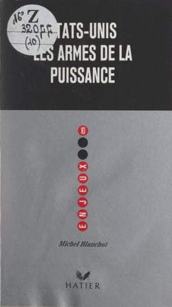 États-Unis - Les armes de la puissance