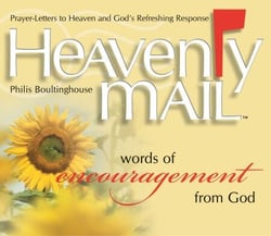 Heavenly Mail/Words/Encouragment - Prayers Letters to Heaven and God's Refreshing Response